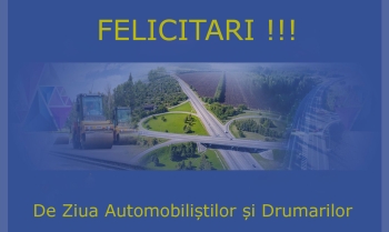 ,,Felicitari De Ziua Automobiliștilor și Drumarilor”